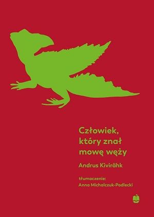 Andrus Kivirahk   Czlowiek ktory znal mowe wezy 074706,1